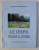 A. D. XENOPOL - FILOSOF AL ISTORIEI de GHEORGHE UNGUREANU , 2002 DEDICATIE*