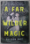 A FAR WILDER MAGIC by ALLISON  SAFT , 2022