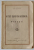 A FOST ODATA CA NICIODATA ...POVESTI de LIA HARSU , 1922 , PREZINTA INSEMNARI SI SUBLINIERI *