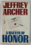 A MATTER OF HONOR , a novel by JEFFREY ARCHER , 1986