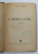 A MURIT LUCHI ...roman de OTILIA CAZIMIR , 1942 , EDITIA I , CU EX LIBRIS PETRU COMARNESCU *