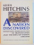 A NATION DISCOVERRED : ROMANIAN INTELLECTUALS IN TRANSYLVANIA AND THE IDEA OF NATION , 1700 - 1848  by KEITH HITCHINS , 1999