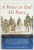 A PEACE TO END ALL PEACE by DAVID FROMKIN , THE FALL OF THE OTTOMAN EMPIRE AND THE CREATION OF THE MODERN MIDDLE ART , 2001