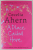 A PLACE CALLED HERE by CECELIA AHERN , 2007