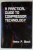 A PRACTICAL GUIDE TO COMPRESSOR TECHNOLOGY by HEINZ P. BLOCH , 1995