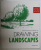 A  PRACTICAL GUIDE TO DRAWING LANSCAPES  by PETER GRAY , 2009