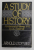 A STUDY OF HISTORY by ARNOLD TOYNBEE , ABRIDGEMENT OF VOLUMES I - VI by D.C. SOMERVELL , 1987, PREZINTA MICI SUBLINIERI CU CREIONUL *