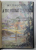 A TREMURAT O FRUNZA de W. SOMERSET MAUGHAM , EDITIE INTERBELICA