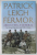 ABDUCTING A GENERAL , THE KREIPE OPERATION AND SOE IN CRETE by PATRICK LEIGH FERMOR , 2014