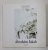 ABRAHAM JAKAB ,  CATALOG DE EXPOZITIE , 2012 , DEDICATIE *