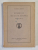 ACADEMIA ROMANA , MEMORIILE SECTIUNII ISTORICE , SERIA III , TOMUL XI , 1931