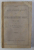 ACTE JUSTIFICATIVE LA ISTORIA REVOLUTIUNII ROMANE DE LA 1821 de C. D. ARICESCU , 1874