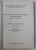 ACTES DU IIe CONGRES INTERNATIONAL DE THRACOLOGIE ( BUCAREST , 4 - 10 SEPTEMBRE 1976) , TOME I - HISTOIRE ET ARCHEOLOGIE , editee par RADU VULPE , EDITIE IN FRANCEZA - RUSA - GERMANA , 1980