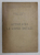 ACTIVITATEA LA COPIII DOTATI de NICOLAE V. GAGESCU , 1942 *DEDICATIE