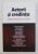 ACTORII SI CREDINTA  - INTERVIURI SI EVOCARI de RAZVAN CODRESCU , 2013