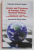 ACTORS AND PROCESSES OF FOREIGN POLICY DECISION - MAKING , ROMANIA OVER A DECADE OF TRANSFORMATIONS  (2001- 2014)  by VALENTIN - GABRIEL BUDAU , 2018