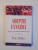 ADEPTII FANATICI , REFLECTII ASUPRA NATURII MISCARILOR DE MASA de ERIC HOFFER , 2013