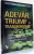 ADEVAR, TRIUMF SI TRANSFORMARE de SANDRA ANNE TAYLOR , 2013