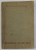 ADEVARURI CE NE MINT , versuri de FRASIN - NEGRESTI , 1927, DEDICATIE *