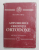 ADEVARURILE CREDINTEI ORTODOXE - OMILII BIBLICE DIN VECHIUL TESTAMENT , VOLUMUL I de PREOT IOAN MIHU , 1992 , DEDICATIE *