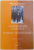 ADMINISTRATIA SOVIETICA IN NORDUL TRANSILVANIEI - NOIEMBRIE 1944 - MARTIE 1945 de MARCELA SALAGEAN , 2002