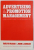 ADVERTISING & PROMOTION MANAGEMENT  -  A MANAGERS GUIDE TO THEORY & PRACTICE by PAUL W. FARRIS & JOHN A . QUELCH , 1987