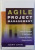 AGILE PROJECT MANAGEMENT  - HOW TO SUCCED IN THE FACE OF CHANGING PROJECT REQUIREMENTS by GARY CHIN , 2004