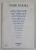 AICI / ALTUNDE , ICI /AILLEURS de VAHE GODEL , traducere de GABRIELA si CONSTANTIN ABALUTA , 2002 , DEDICATIE *