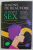 AL DOILEA SEX , VOLUMUL II - EXPERIENTA TRAITA de SIMONE DE BEAUVOIR , 2022