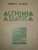 ALCHIMIA ASIATICA, ALCHIMIA CHINEZA SI INDIANA  de MIRCEA ELIADE, 1935