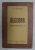 ALGEBRA , MANUAL PENTRU CLASA A IX -A de GH. DUMITRESCU , 1957