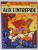 ALIX  L 'INTREPIDE par JACQUES MARTIN , BENZI DESENATE , 1973