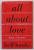 ALL ABOUT LOVE by BELL HOOKS , 2000