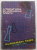 ALMANAH 1985 , PLANET SAH , LITERATURA SI JOCURILE MINTII , APARUTA 1985