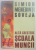 ALTA CRESTERE SCOALA MUNCII de SIMION MEHEDINTI SOVEJA , 2006