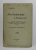 ALTE SENTIMENTE SI PASIUNI - DUIOSIA ...CURAJUL - VALOAREA PERSONALA de N. ZAHARIA , 1915 , PREZINTA HALOURI DE APA SI SUBLINIERI CU CREIONUL *