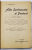 ALTE SENTIMENTE SI PASIUNI : SENTIMENTUL DEMNITATII , PRESTIGIUL ...OBRAZNICIA CA ARMA DE LUPTA SOCIALA , PARVENITUL ..SECATURA   de N. ZAHARIA , 1921