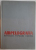 AMPELOGRAFIA REPUBLICII POPULARE ROMANE , VOL IV , 1962,