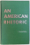 AN AMERICAN RHETORIC by WILLIAM W. WATT , 1960