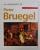 AN INTRODUCTION TO PIETER BRUEGEL by DAPHNE BUTLER , 2001