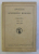 ANALELE ACADEMIEI ROMANE - DESBATERILE , TOMUL LXIII , 1942 - 1943 , 1943