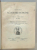 ANALELE ACADEMIEI ROMANE , SERIA II  - TOMUL XXXIV , 1911 -1912 , MEMORIILE SECTIUNII ISTORICE , APARUTA 1912 , VEZI DESCRIEREA !