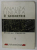 ANALIZA LINIARA SI GEOMETRIE , CURS DE MATEMATICA PENTRU ANII I SI II de OCTAVIAN STANASILA , 2000 *PREZINTA URME DE UZURA