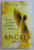 ANGELS ARE FOR REAL , INSPIRING , TRUE STORIES AND BIBLICAL ANSWERS by JUDITH MACNUTT , 2012