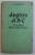 ANGLERS ABC  - EIN HANDBUCH FUR DIE EINFACHE ANGLER ( CARTE PENTRU INITIEREA PESCARILOR  INCEPATORI ) von C . BENEDEK , 1934