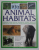 ANIMAL HABITATS , consultant MICHAEL CHINERY , 2008