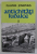 ANTICHITATI IUDAICE , CARTILE I - X , DE LA FACEREA LUMII PANA LA CAPTIVITATEA BABILONIANA de FLAVIUS JOSEPHUS , traducere si note de ION ACSAN , 1999