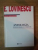ANTOLOGIA IDEOLOGIEI JUNIMISTE/ CULEGERE DE STUDII NEADUNATE PANA ACUM IN VOLUM  de E. LOVINESCU