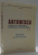 ANTONESCU, MARESALUL ROMANIEI SI RAZBOAIELE DE REINTREGIRE de JOSIF CONSTANTIN DRAGAN , 1988