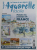 AQUARELLE FACILE - LA FRANCE ET SES REGIONS , REVISTA , 2017